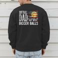 Softball Dad Like A Baseball Dad Retro US Flag Father's Day Men's Sweatshirt Back Print Softball Dad Like A Baseball Dad Retro US Flag Father's Day Men's Sweatshirt Back Print