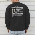 A Super Sexy Baseball Dad Happy Father's Day T-Shirt Men's Sweatshirt Back Print A Super Sexy Baseball Dad Happy Father's Day T-Shirt Men's Sweatshirt Back Print