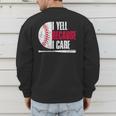 Vintage Baseball Fan I Yell Because I Care Baseball Dads Men's Sweatshirt Back Print Vintage Baseball Fan I Yell Because I Care Baseball Dads Men's Sweatshirt Back Print