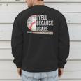 I Yell Because I Care Baseball Fan Humor Baseball Dads Men's Sweatshirt Back Print I Yell Because I Care Baseball Fan Humor Baseball Dads Men's Sweatshirt Back Print