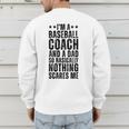 Baseball Coach And A Dad So Basically Baseball Dad Men's Sweatshirt Back Print