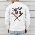 Baseball Dad Father's Day Baseball Daddy Game Day Toddlers Men's Sweatshirt Back Print Baseball Dad Father's Day Baseball Daddy Game Day Toddlers Men's Sweatshirt Back Print