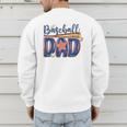 Baseball Dad Game Day Fathers Day Men's Sweatshirt Back Print