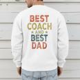 Baseball Dad For Men Vintage Best Coach And Best Dad Men's Sweatshirt Back Print Baseball Dad For Men Vintage Best Coach And Best Dad Men's Sweatshirt Back Print