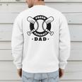 Baseball Dad Proud Baseball Dad Men's Sweatshirt Back Print Baseball Dad Proud Baseball Dad Men's Sweatshirt Back Print