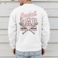 Best Baseball Dad Ever Vintage Baseball Daddy Father's Day Men's Sweatshirt Back Print Best Baseball Dad Ever Vintage Baseball Daddy Father's Day Men's Sweatshirt Back Print