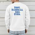 Best Baseball Dad Men's Sweatshirt Back Print Best Baseball Dad Men's Sweatshirt Back Print