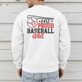 One Proud Baseball Dad Sporty Humor Men's Sweatshirt Back Print One Proud Baseball Dad Sporty Humor Men's Sweatshirt Back Print