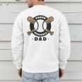Proud Baseball Dad Men's Sweatshirt Back Print Proud Baseball Dad Men's Sweatshirt Back Print