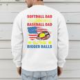 Softball Dad Like A Baseball Dad But With Bigger Balls Premium Men's Sweatshirt Back Print Softball Dad Like A Baseball Dad But With Bigger Balls Premium Men's Sweatshirt Back Print