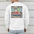 Softball Dad Like a Baseball Dad Gift Men Premium Men's Sweatshirt Back Print Softball Dad Like a Baseball Dad Gift Men Premium Men's Sweatshirt Back Print