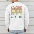 Vintage Baseball Dad Coaching My Kids One Pitch At A Time Men's Sweatshirt Back Print Vintage Baseball Dad Coaching My Kids One Pitch At A Time Men's Sweatshirt Back Print