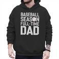 Baseball Dad Father Homerun Fathers Day Baseball Lovers Men Hoodie Baseball Dad Father Homerun Fathers Day Baseball Lovers Men Hoodie