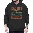 Baseball Dad Men Dad Life Just Another Day At The Ballpark Men Hoodie Baseball Dad Men Dad Life Just Another Day At The Ballpark Men Hoodie