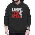Baseball Dad Teach Kids Hit And Steal Softball Game Men Hoodie Baseball Dad Teach Kids Hit And Steal Softball Game Men Hoodie