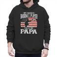My Favorite Baseball Player Calls Me Papa Baseball Dad Men Hoodie My Favorite Baseball Player Calls Me Papa Baseball Dad Men Hoodie