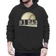 Number One Baseball Dad Fathers Day Baseball Player Dad Papa Men Hoodie Number One Baseball Dad Fathers Day Baseball Player Dad Papa Men Hoodie