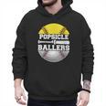 Popsicle Of Ballers Softball Baseball Dad Men Hoodie