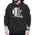 Proud Baseball Dad Fan My Heart Is On That Baseball Field Men Hoodie Proud Baseball Dad Fan My Heart Is On That Baseball Field Men Hoodie