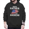 Proud Father And American Flag Baseball Dad Father Patriotic Men Hoodie Proud Father And American Flag Baseball Dad Father Patriotic Men Hoodie