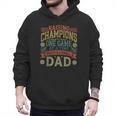 Raising Champions One Game At A Time Proud Baseball Dad Men Hoodie