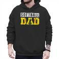 Softball Dad Like A Baseball Dad Definition Men Hoodie Softball Dad Like A Baseball Dad Definition Men Hoodie