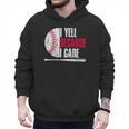 Vintage Baseball Fan I Yell Because I Care Baseball Dads Men Hoodie Vintage Baseball Fan I Yell Because I Care Baseball Dads Men Hoodie