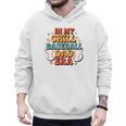 Baseball In My Chill Baseball Dad Era Retro Bright Vibes Men Hoodie Baseball In My Chill Baseball Dad Era Retro Bright Vibes Men Hoodie