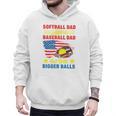 Softball Dad Like A Baseball Dad But With Bigger Balls Premium Men Hoodie Softball Dad Like A Baseball Dad But With Bigger Balls Premium Men Hoodie
