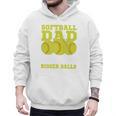 Softball Dad Just Like A Baseball Dad Team Premium Men Hoodie Softball Dad Just Like A Baseball Dad Team Premium Men Hoodie