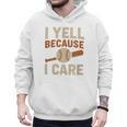 I Yell Because I Care Baseball Dad Coach Father's Day Premium Tri-Blend Men Hoodie