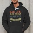 Baseball Dad For Men Dad Life Full Count Never Out Men Hoodie Baseball Dad For Men Dad Life Full Count Never Out Men Hoodie