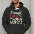 Dad Baseball Dad Teaching Lessons One Swing At A Time Men Hoodie Dad Baseball Dad Teaching Lessons One Swing At A Time Men Hoodie