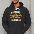 I Love Hot Baseball Dads Baseball Lovers Players Men Hoodie I Love Hot Baseball Dads Baseball Lovers Players Men Hoodie