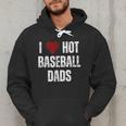 I Love Hot Baseball Dads Red Hearts Men Hoodie I Love Hot Baseball Dads Red Hearts Men Hoodie