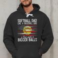 Softball Dad Just Like A Baseball Dad But With Bigger Back Men Hoodie