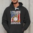I Teach My Kids To Hit And Steal Baseball Dad American Flag Men Hoodie I Teach My Kids To Hit And Steal Baseball Dad American Flag Men Hoodie