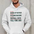 Baseball Dad Part-Time Pitching Machine Warm-Up Partner Men Hoodie