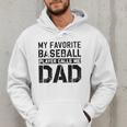 Retro Baseball Dad My Favorite Baseball Player Calls Me Dad Men Hoodie Retro Baseball Dad My Favorite Baseball Player Calls Me Dad Men Hoodie