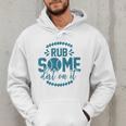 Rub Some Dirt On It Sports Coach Fans Baseball Dad Men Hoodie Rub Some Dirt On It Sports Coach Fans Baseball Dad Men Hoodie