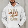 I Yell Because I Care Baseball Dad Coach Father's Day Premium Tri-Blend Men Hoodie