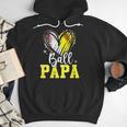 Ball Papa Softball Baseball Dad Daddy Men Hoodie Ball Papa Softball Baseball Dad Daddy Men Hoodie