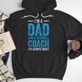 Baseball Dad Coach Father's Day Men Hoodie Baseball Dad Coach Father's Day Men Hoodie
