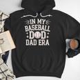 In My Baseball Dad ERA For Baseball Lovers Men Hoodie