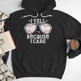 Baseball Dad I Yell Because I Care Baseball Dads Men Hoodie Baseball Dad I Yell Because I Care Baseball Dads Men Hoodie