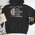 Baseball Dads I Yell Because I Care Baseball Dad Men Hoodie Baseball Dads I Yell Because I Care Baseball Dad Men Hoodie