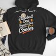 Cool Baseball Dad Saying For Sports Loving Dads Men Hoodie Cool Baseball Dad Saying For Sports Loving Dads Men Hoodie