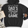Dad Baseball For Men Baseball Dad's Always In The Game Men Hoodie