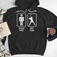 Your Dad My Dad Is Cooler Baseball Dad Men Hoodie Your Dad My Dad Is Cooler Baseball Dad Men Hoodie