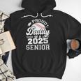 Proud Daddy Of A 2025 Senior Baseball Dad Papa Grad 2025 Men Hoodie